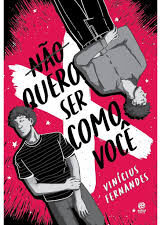 Não Quero Ser Como Você