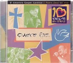 CD Padre Zeca Ao Vivo - Quero Paz