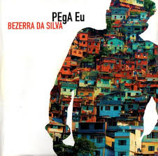 CD Bezerra da Silva - Pega Eu