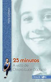 25 Minutos - A Vida de Chiara Luce Badano