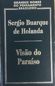Visão do Paraíso (Capa Dura)