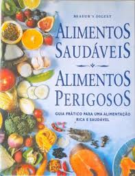 Alimentos Saudáveis - Alimentos Perigosos