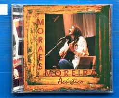 CD Moraes Moreira - Acústico