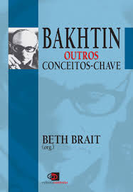 Bakhtin Outros Conceitos Chave