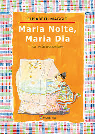 Maria Noite, Maria Dia 2ª (32 Páginas)