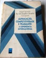 Automação Competitividade e Trabalho - A Experiência Internacional