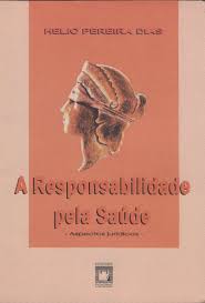Responsabilidade Pela Saúde - Aspectos Jurídicos