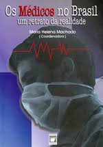 Médicos no Brasil - um Retrato da Realidade