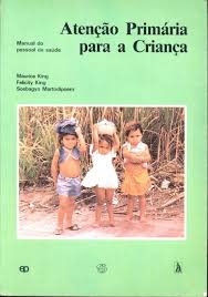 Atenção Primária para a Criança - Manual do Pessoal de Saúde