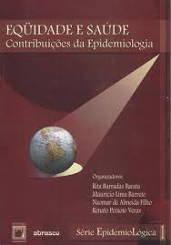 Equidade e Saúde Contribuições da Epidemiologia