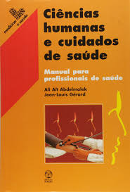 Ciências Humanas e Cuidados de Saúde - Manual para Profissionais de Saúde