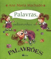 Palavras, Palavrinhas e Palavrões (FTD)