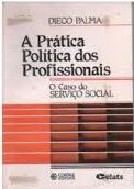 Prática Política dos Profissionais - O Caso do Serviço Social