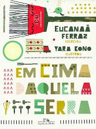 Em Cima Daquela Serra