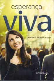 "Esperança Viva - Uma Escolha Inteligente