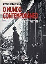 O Mundo Contemporâneo - Relações Internacionais 1945/2000