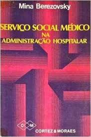 Serviço Social Médico na Administração Hospitalar 2ª