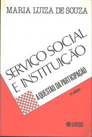 Serviço Social e Instituição - A Questão da Participação 2ª