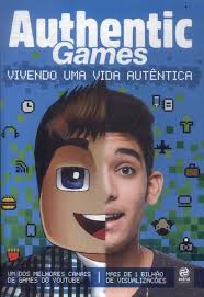 Authentic Games - Vivendo uma Vida Autêntica