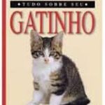 Tudo Sobre Seu - Gatinho