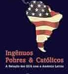 Ingênuos Pobres e Católicos