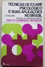 Técnicas de Exame Psicológico e Suas Aplicações no Brasil vol 2