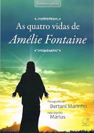 As Quatro Vidas de Amélie Fontaine (Novo)