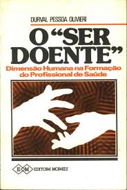 Ser Doente - Dimensão Humana na Formação