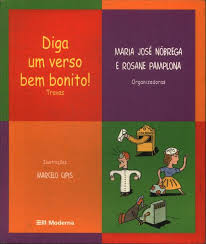 Diga um Verso Bem Bonito - Trovas