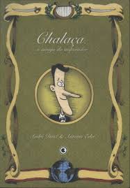 Chalaça - O Amigo do Imperador