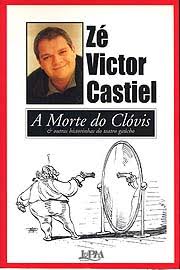 A Morte do Clóvis - E outras historinhas do teatro gaúcho