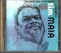 CD O Melhor de Tim Maia - Vou Pedir Pra Você Volta