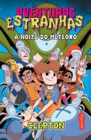 Aventuras Estranhas a Noite do Meteoro