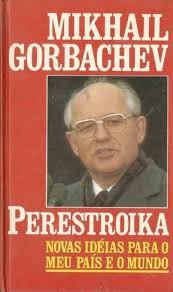 Perestroika - Novas Ideias para o Meu Pais e o Mundo