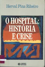 O Hospital - História e Crise