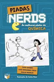 Piadas Nerds As Melhores Piadas de Química