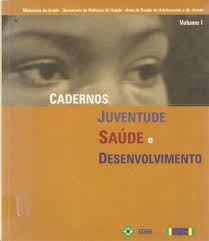 Cadernos Juventude Saúde e Desenvolvimento Vol. 1