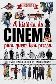 A História do Cinema para Quem Tem Pressa
