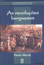 Discutindo a História - As Revoluções Burguesas 12ª