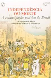 Independência Ou Morte - A Emancipação Política do Brasil 5ª