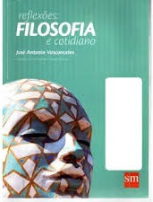 Reflexões - Filosofia e Cotidiano