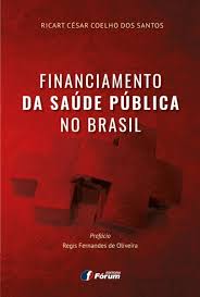 Financiamento da Saúde Pública no Brasil