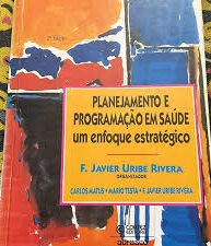Planejamento e Programação em Saúde - Um Enfoque Estratégico