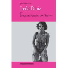 Perfis Brasileiros - Leila Diniz