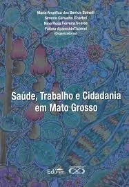 Saúde Trabalho e Cidadania em Mato Grosso