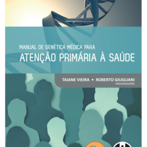 Manual de Genetica Medica para Atencao Primaria a