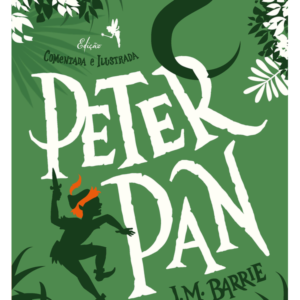 Peter Pan - Edicao Comentada e Ilustrada