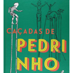 Cacadas de Pedrinho - Capa Dura