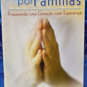 Família por Famílias - Preparando uma geração com esperança