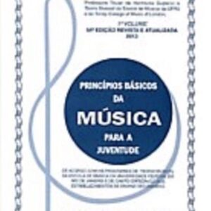 Princípios Básicos da Música para a Juventude Vol 1 30ª